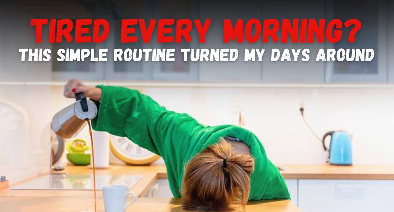 Tired Every Morning